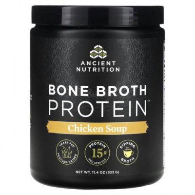 Dr. Axe / Ancient Nutrition, Bone Broth Protein, куриный суп, 323 г (11,4 унции) Костный бульон / Аптека | V4.Market